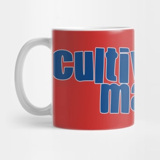 Cultivating Mass Mug